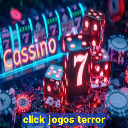 click jogos terror